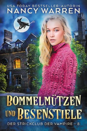 [Strickclub der Vampire 08] • Bommelmützen und Besenstiele